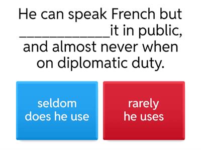 Inversion with negative adverbials C1