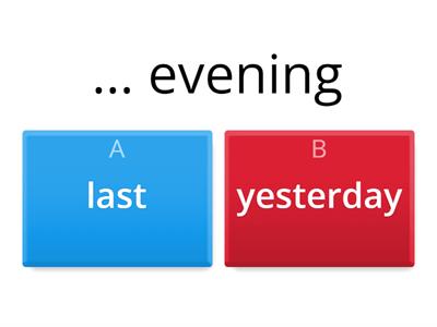 Time expressions Past Simple