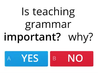 Teaching Grammar