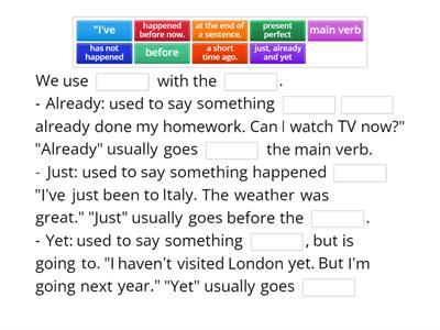 Just, already and yet