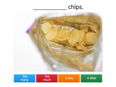  Quantifiers - Too many/much; A few/little; Enough/not enough