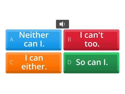  Neither - either - so - too