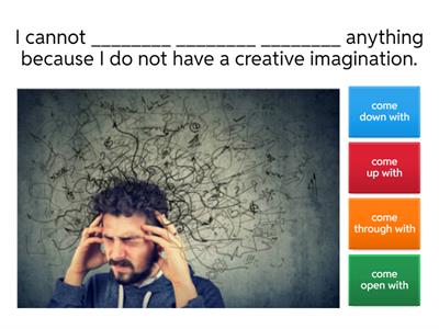 Phrasal verbs with "come"