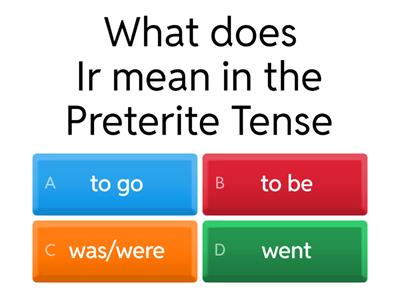 Ser and Ir Preterite