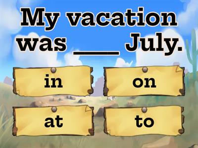 Prepositions (on, in, at, from, to)