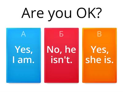 Go getter 1.U2. Questions yes/no.