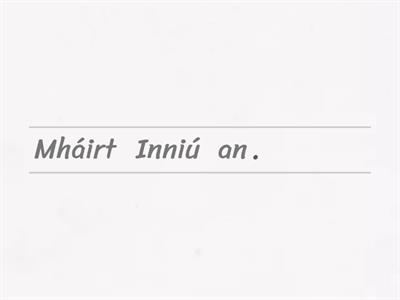 Gaeilge sentence unjumble 1