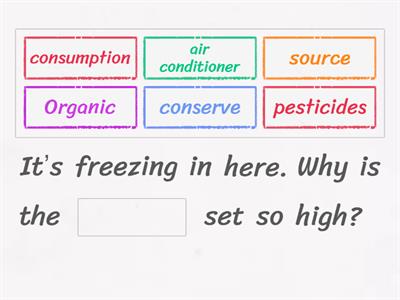 Complete the sentences with the appropriate words