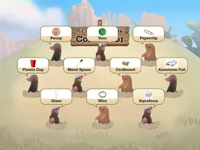 Conductors and Insulators Whack-A-Mole