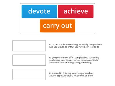 FCE 2 - Unit 9 - achieve, carry out, devote