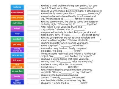 Review lesson - fill in the blanks  -phrasal verbs, achievements, relationships