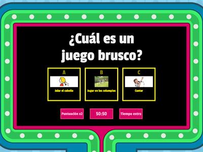 Juego brusco