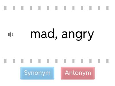 Synonyms and Antonyms