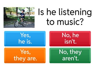 Present Continuous - Answering Questions