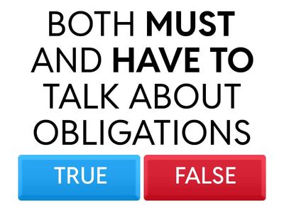 MUST OR HAVE TO PRACTICE