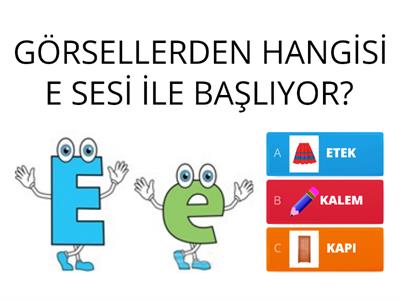 E,e sesi Çalışması. 