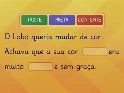 Compreensão Leitora - O Lobo que queria mudar de cor