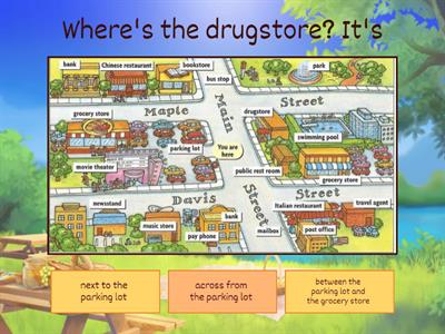  Prepositions of place in town (in/on/next to/across from/between/on the corner of)