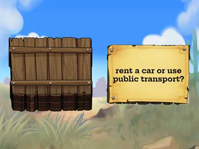  Would you rather...? (Travel)