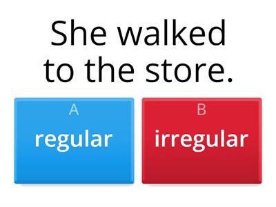 Regular and irregular verbs