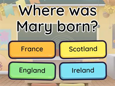 Early Life of Mary, Queen of Scots