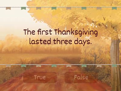 Thanksgiving: True or False?
