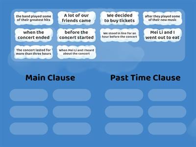 Main Clause. Past Clause