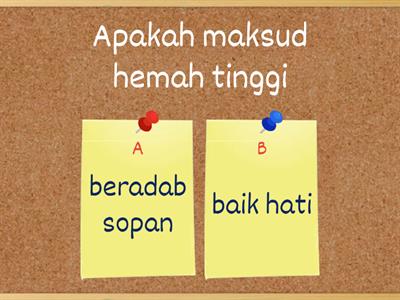 Pendidikan Moral : Hemah Tinggi