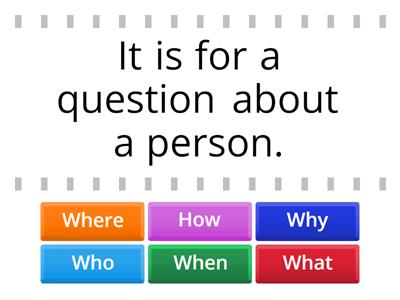 Grade 4 Question words Find the match