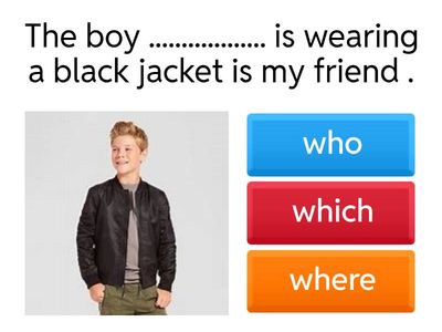 Relative Pronouns/Adverbs