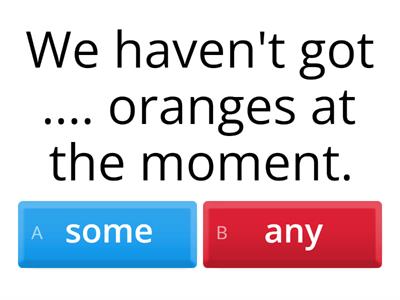 Some, any, a, an