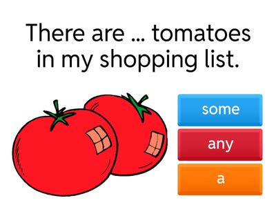 Some /Any /There is / are