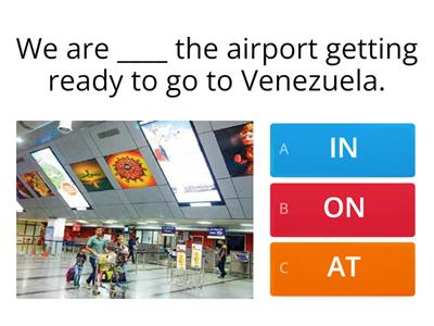 IN, ON, or AT? - PLACE