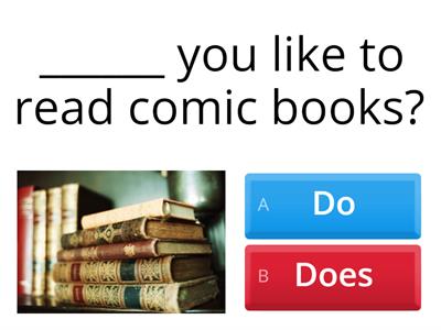 General questions (choose do\does)