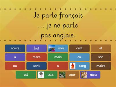 Les homonymes I (intermédiaires). Trouvez le bon mot selon la phrase donnée.