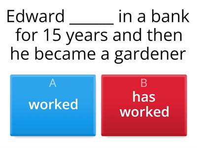 Present Perfect Past Simple