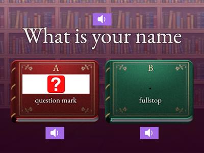 Select  the correct punctuation mark