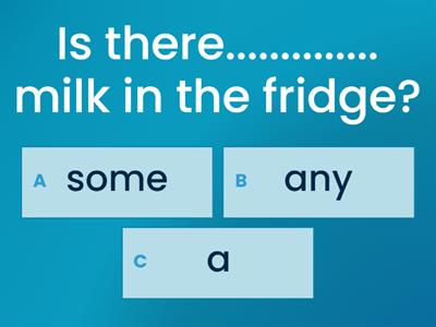 a, an , SOME  and ANY