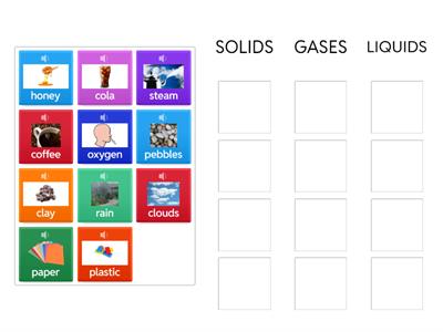 ESL Solids, liquids and gases.