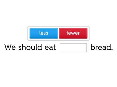 Less or Fewer