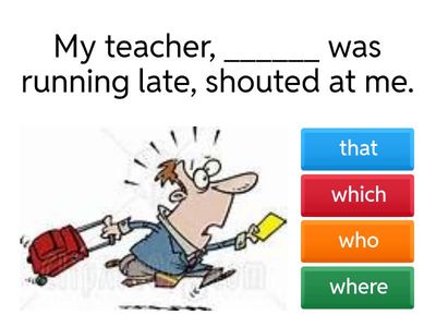 Complex sentences with non-restrictive and restrictive relative clauses.