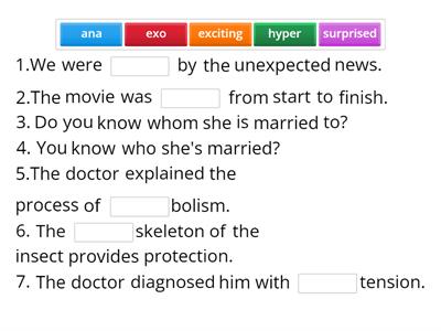 Complete with the most suitable word/expression