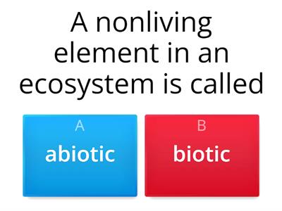 Biotic and Abiotic Factors