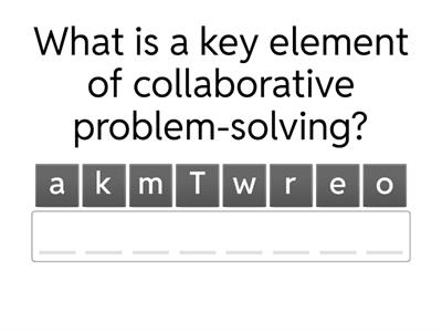 Collaborative Problem-Solving