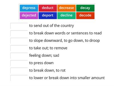 Prefix - de - down, out