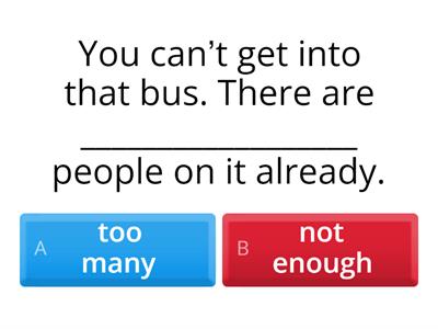 Too Many & Not Enough