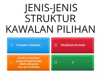  STRUKTUR KAWALAN PILIHAN