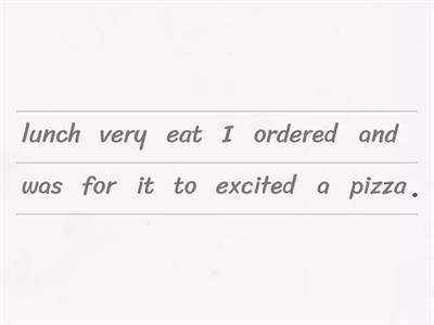 Put the sentences into correct order.