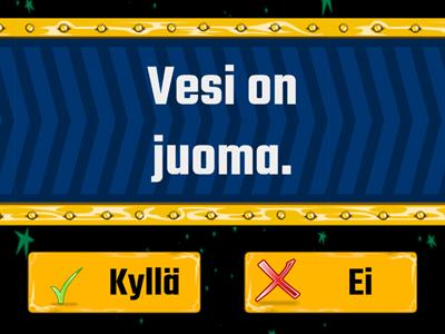 Kyllä / Ei