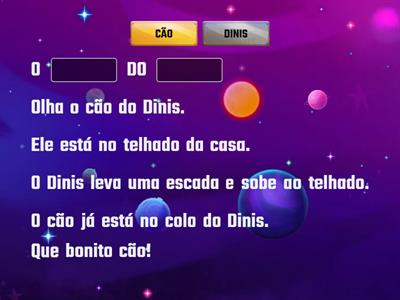 Textos adaptados: O cão do Dinis; A escada (28 Palavras)